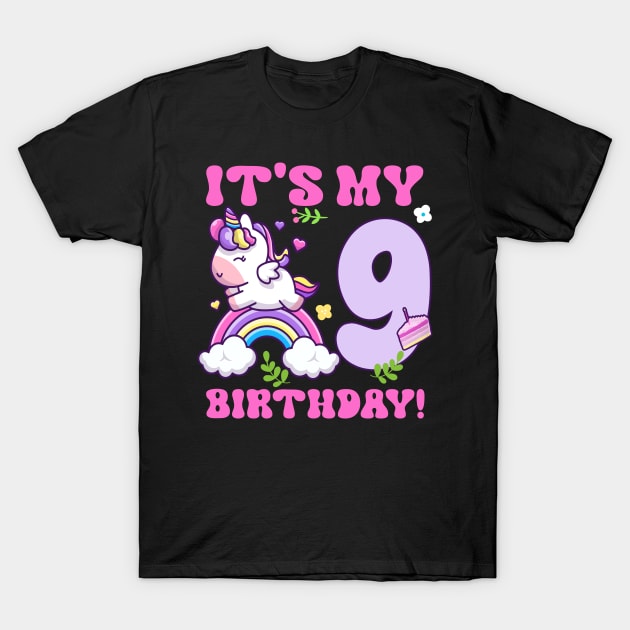 Cute Unicorn It's My 9th Birthday T-Shirt by Kesehatan Ibu Dan Anak